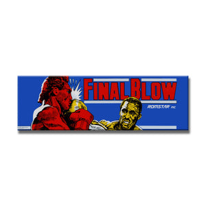 Final Blow Arcade Backlit Marquee Insert 26" x 8"